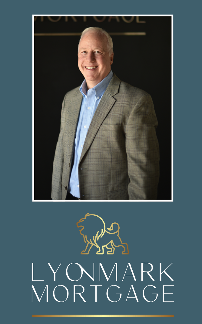 Co-Founder/CEO LyonMark Mortgage Mark Gannon